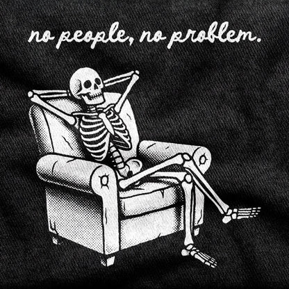 No People, No Problem design printed on a black cotton tee, close-up