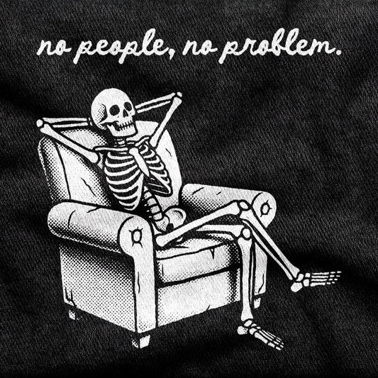 No People, No Problem design printed on a black cotton tee, close-up