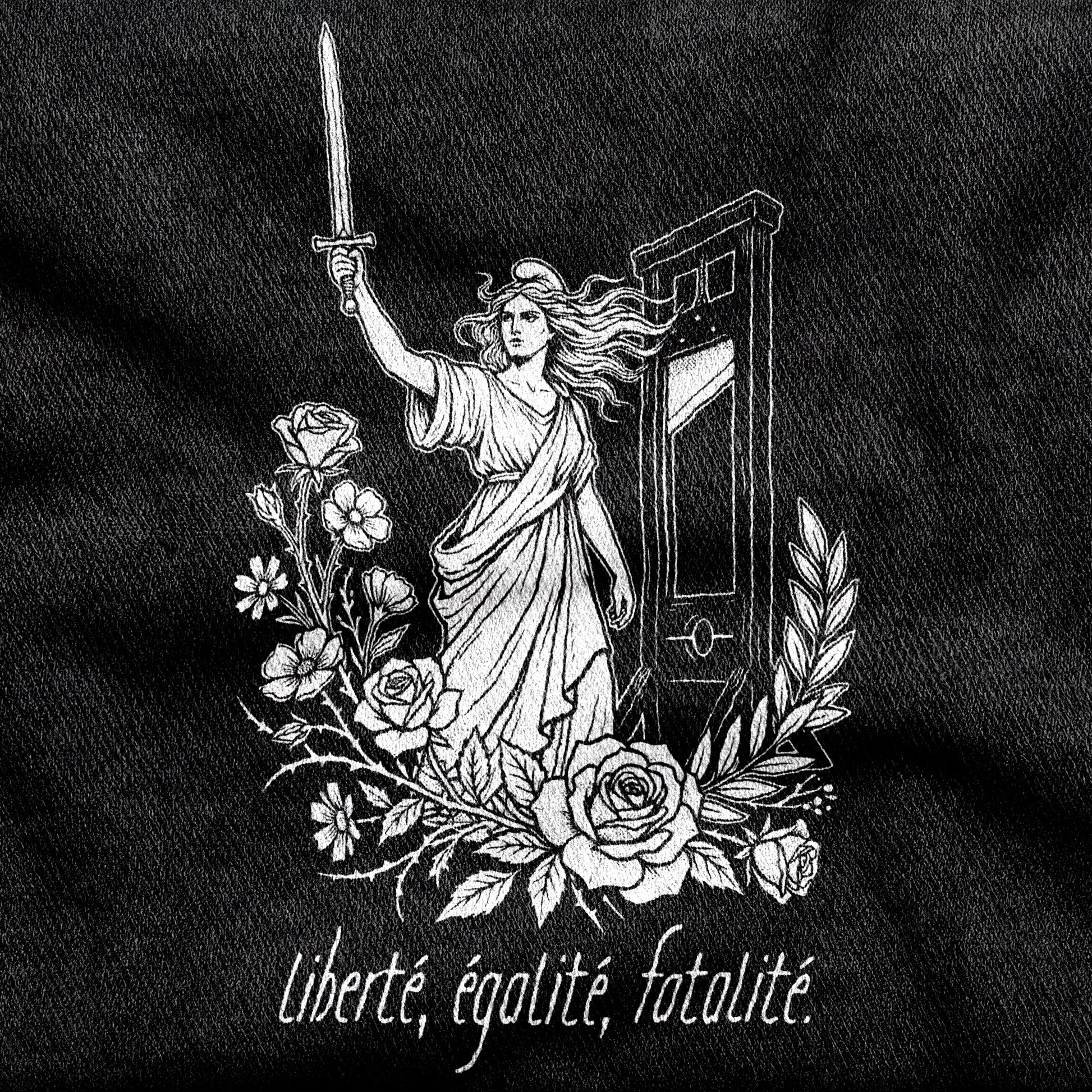 Liberté Égalité Fatalité design printed on a black cotton tee, close-up